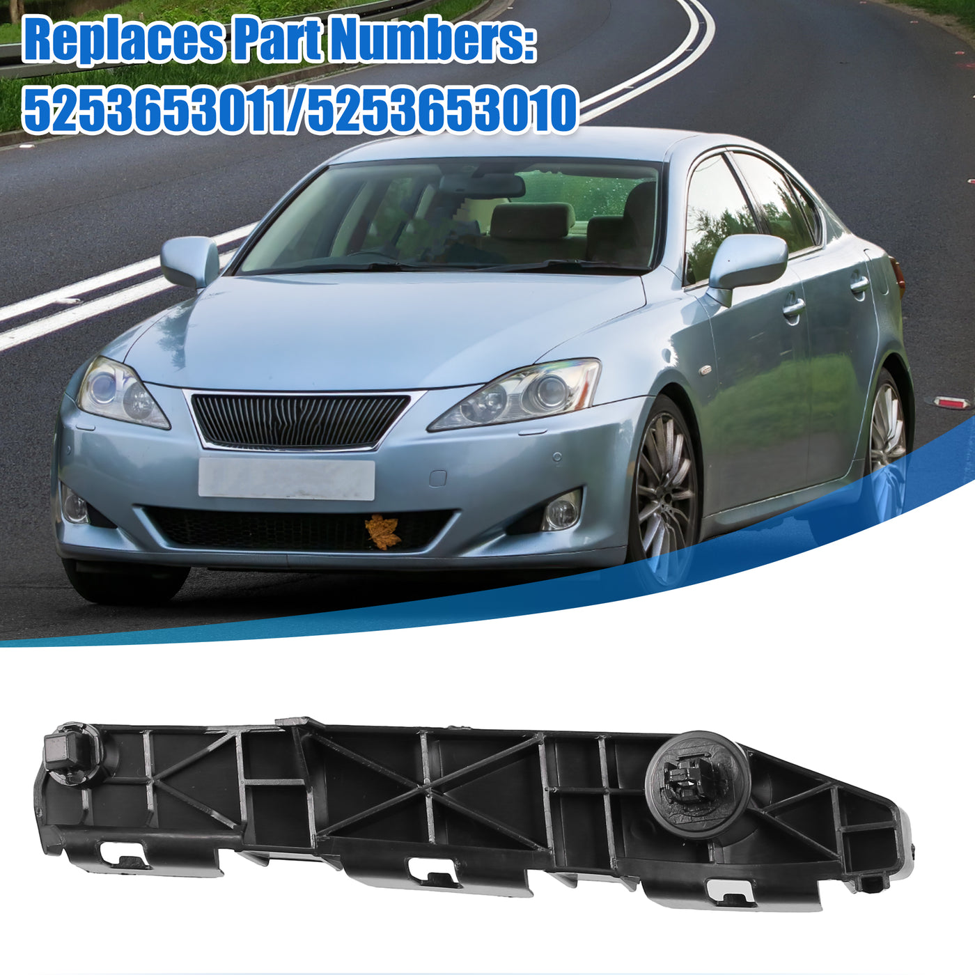 X AUTOHAUX Bumper Bracket Side Retainer for Lexus IS 250 A/T 2006-2013 for Lexus IS 250 M/T 2006-2012 No.5253653011/5253653010