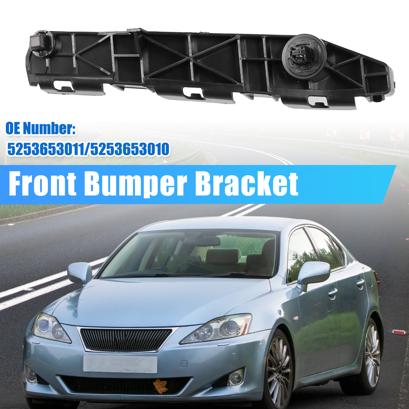 X AUTOHAUX Bumper Bracket Side Retainer for Lexus IS 250 A/T 2006-2013 for Lexus IS 250 M/T 2006-2012 No.5253653011/5253653010